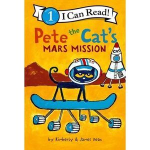 Pete the Cat's Mars Mission -- James Dean